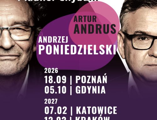 Andrzej Poniedzielski i Artur Andrus – „Piosenki wesołe, smutne i ładne. Chyba…”